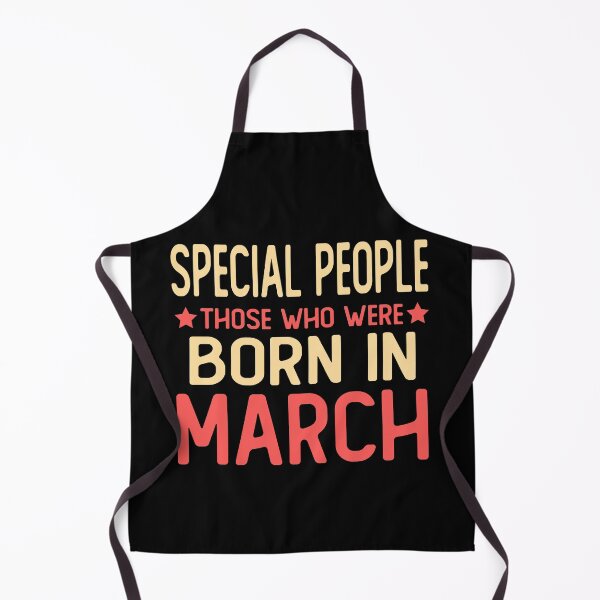 Item preview, born in march Birthday saying gifts Special people those who were born in march designed and sold by alaechamlal.