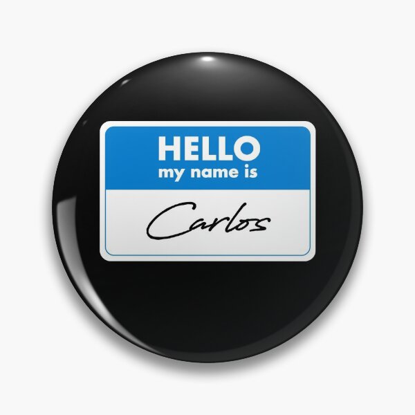 Artikelvorschau, Hello My Name Is Carlos Name Tag Namensschild entworfen und verkauft von SuperFreshArt.