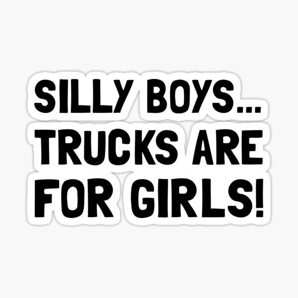 Leggings “Silly Boys Trucks Are For Girls” – Tuff Motorsports