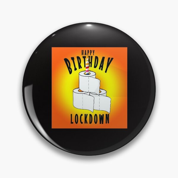 Item preview, Happy Birthday Lock Down designed and sold by roleshop.