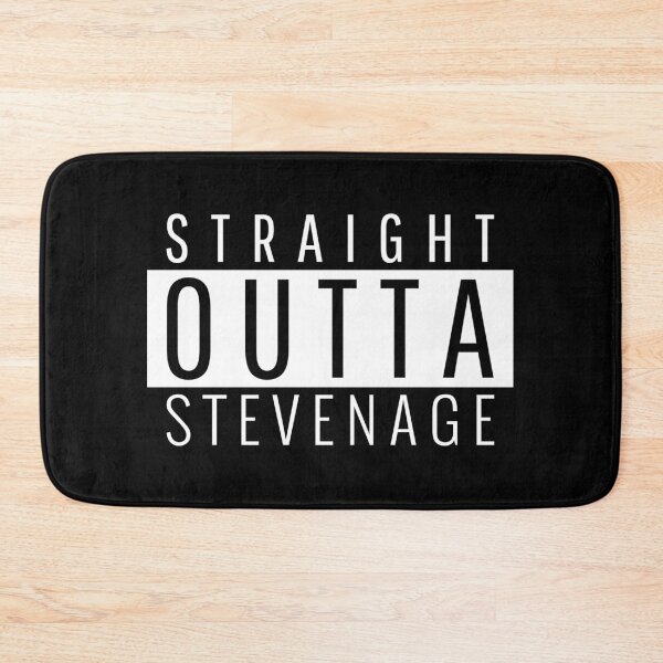 Item preview, Straight Outta Stevenage  designed and sold by Teelogic.