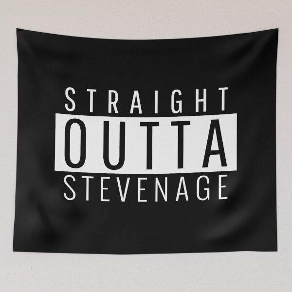 Item preview, Straight Outta Stevenage  designed and sold by Teelogic.