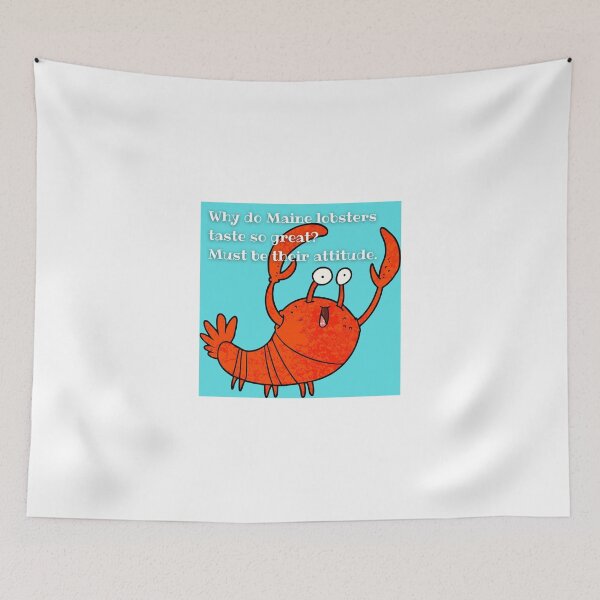 Item preview, Why do Maine Lobsters taste so great? Must be their attitude. designed and sold by Wandas-World.
