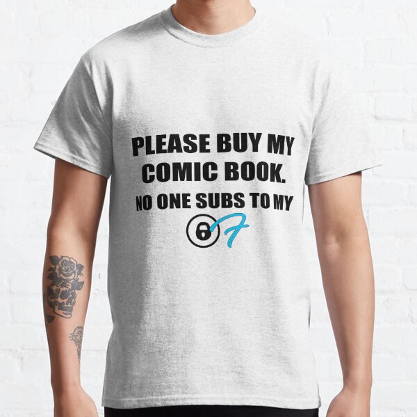 Please buy my comic Classic T-Shirt