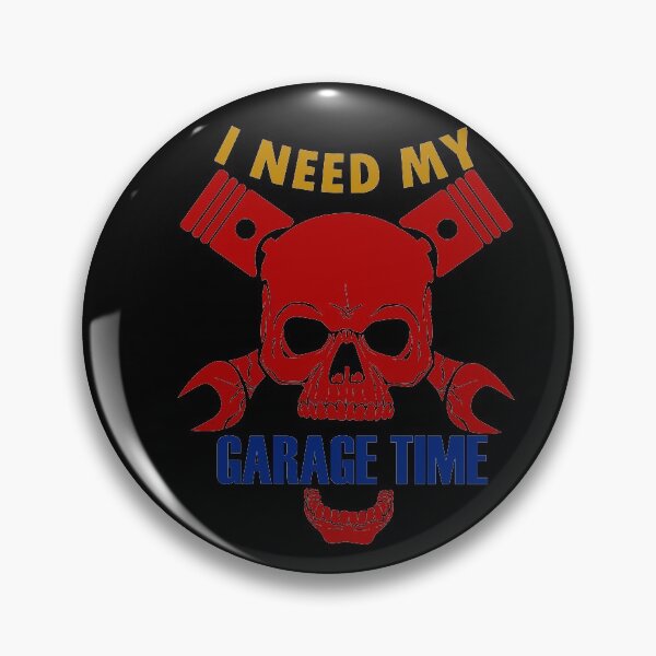 Item preview, i need my garage time  designed and sold by 0umStore.