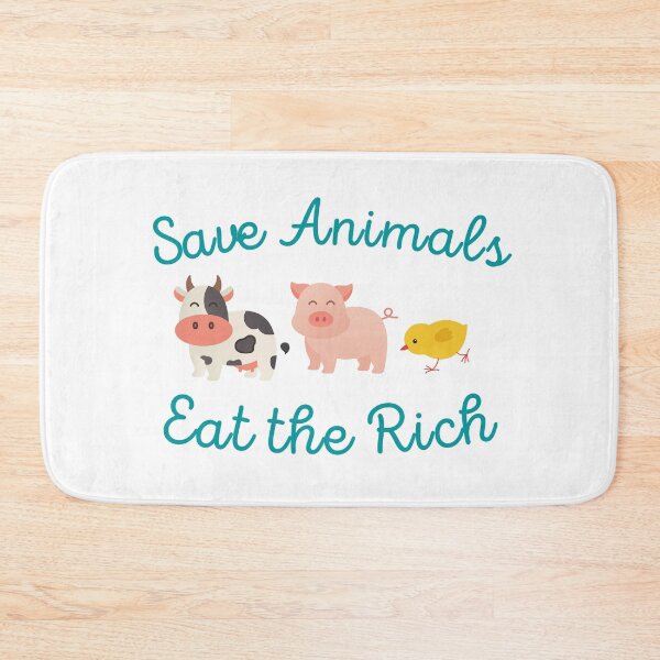 Item preview, Save Animals Eat the Rich designed and sold by CS Cairo.
