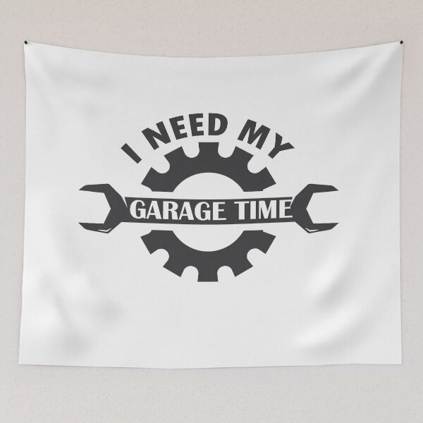 Item preview, I need my garage time  designed and sold by 0umStore.