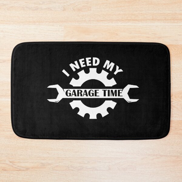 Item preview, I need my garage time  designed and sold by 0umStore.