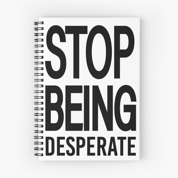 Item preview, Stop Being Desperate ,mother's day designed and sold by AlexyArtDesign.