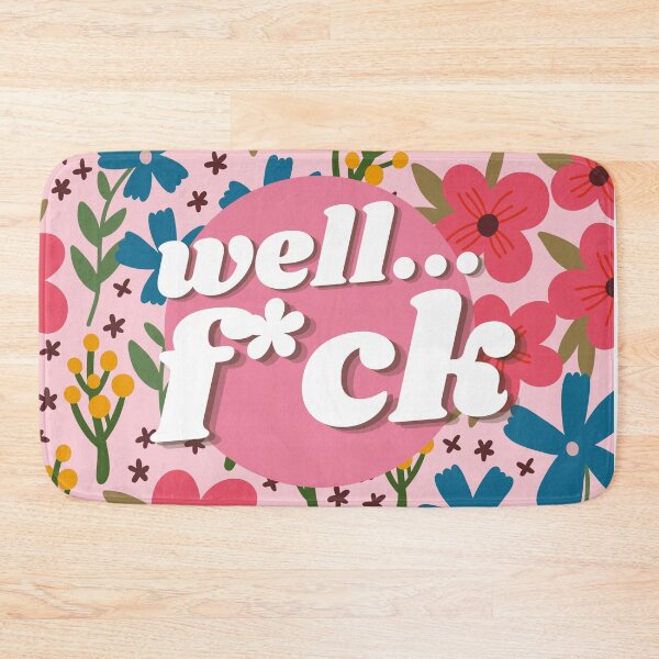 Item preview, Well...F*ck designed and sold by AmandaAngela.