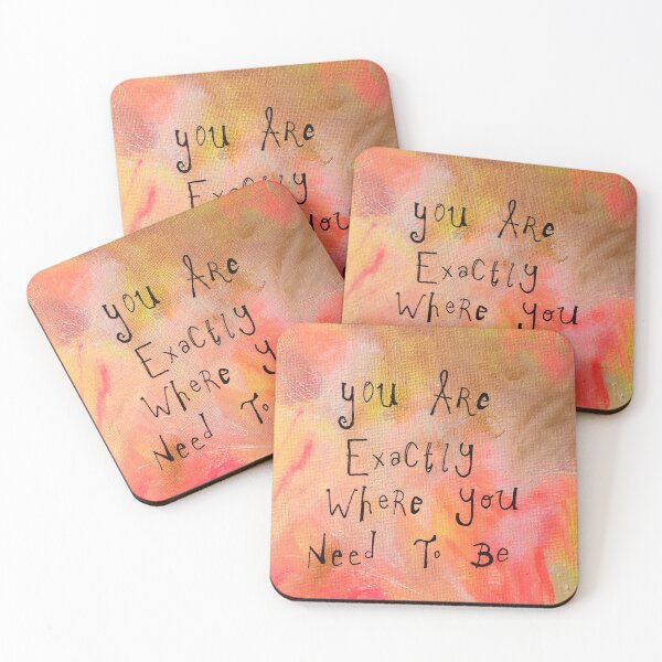 Item preview, You are exactly where you need to be designed and sold by MyCraftyNell.