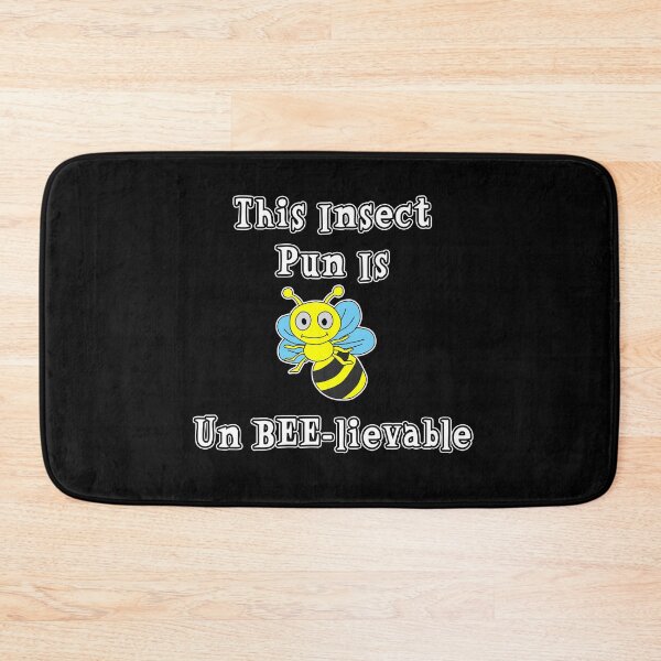 Item preview, This Insect Pun Is Un Bee-Lievable designed and sold by iamhewho.