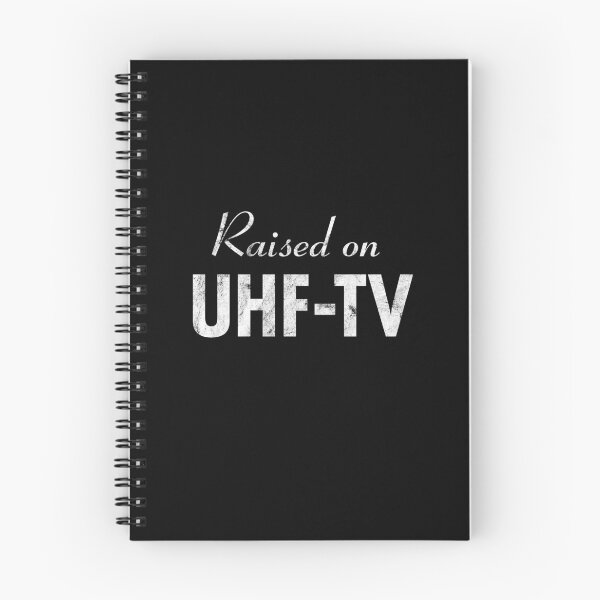 Item preview, Raised on UHF-TV designed and sold by twHistory.