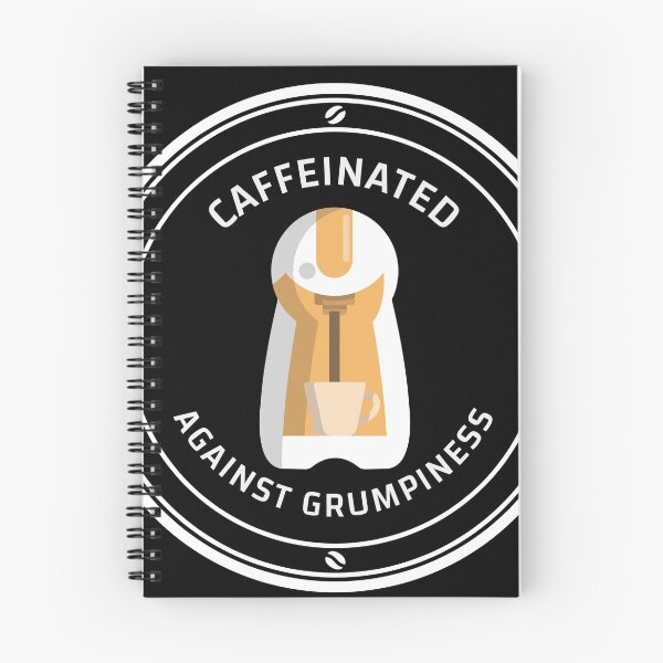 Item preview, Caffeinated Against Grumpiness designed and sold by Edenjodie.