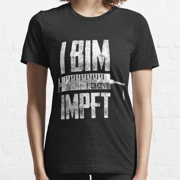i bim impft Essential T-Shirt