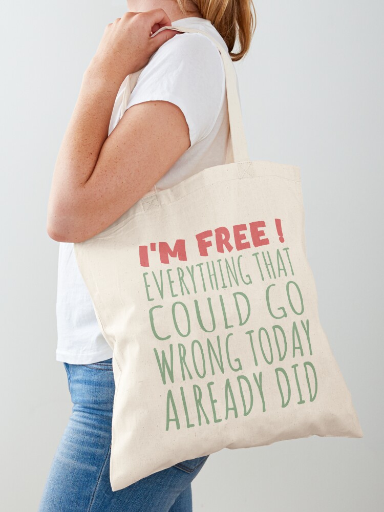 Thumbnail 1 of 5, Tote Bag, I am free today designed and sold by reIntegration.