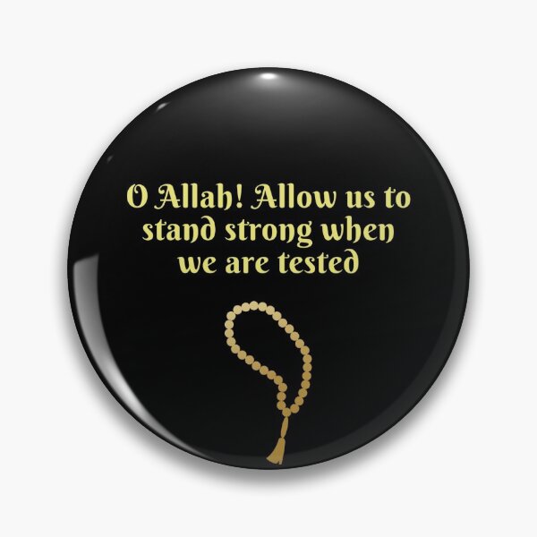 Item preview, O Allah! Allow us to stand strong when we are tested designed and sold by uphustle.