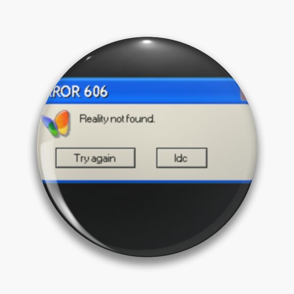 Item preview, Error Message: Reality Not Found designed and sold by KazsStickerShop.