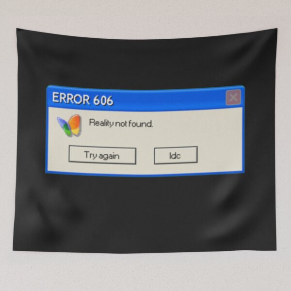 Item preview, Error Message: Reality Not Found designed and sold by KazsStickerShop.