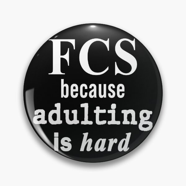Item preview, FCS because adulting is hard designed and sold by ElsieUnderwood.