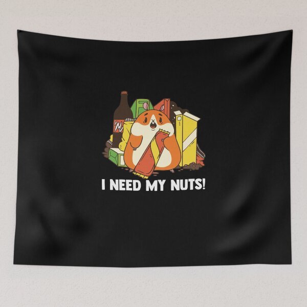 Item preview, I Need My Nuts Hamster Lover Hamster Owner Hamster Fans designed and sold by Nessshirts.
