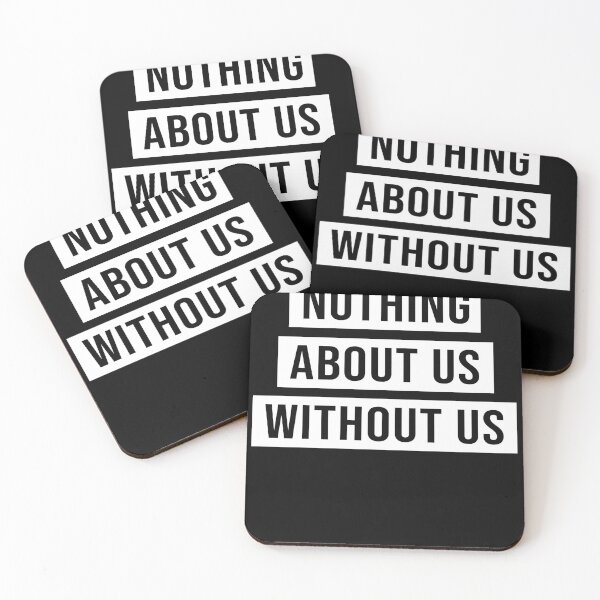 Item preview, Nothing About Us Without Us designed and sold by ElsieUnderwood.