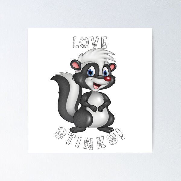 love skunk  Poster for Sale by MAGIC-LAB-SHOP