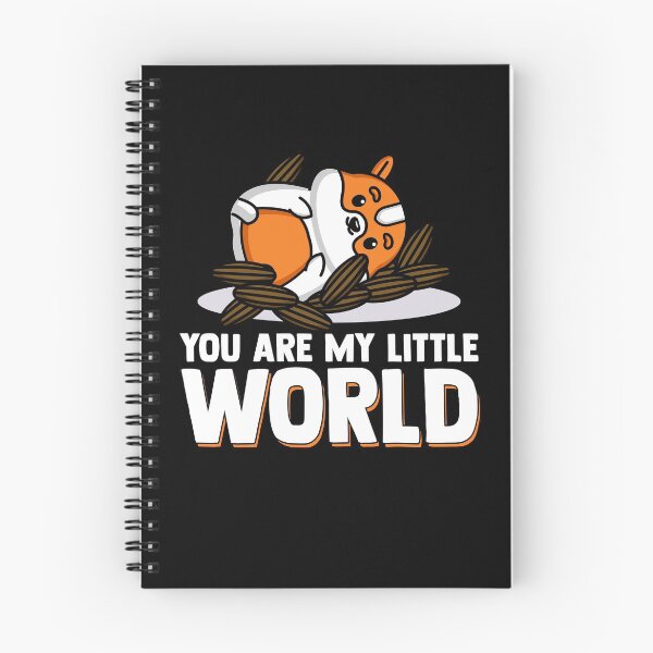 Item preview, Your Are My Little World Hamster Lover Hamster Fans designed and sold by Nessshirts.