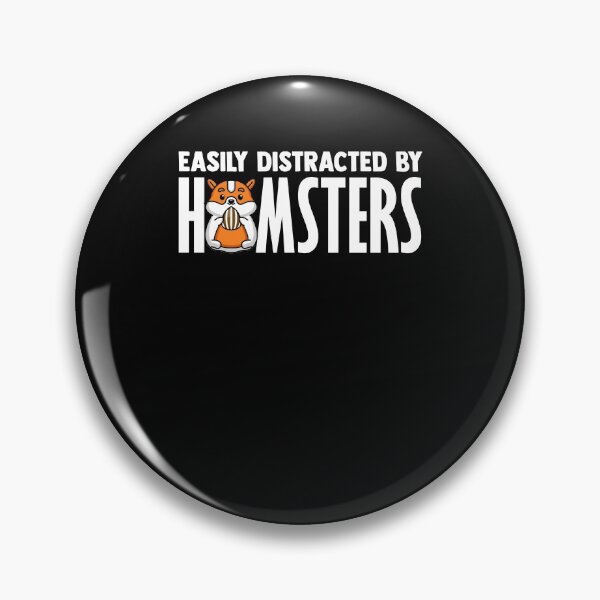 Item preview, Easily Distracted By Hamsters Hamster Owner Hamster Lover designed and sold by Nessshirts.