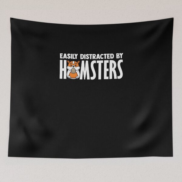 Item preview, Easily Distracted By Hamsters Hamster Owner Hamster Lover designed and sold by Nessshirts.