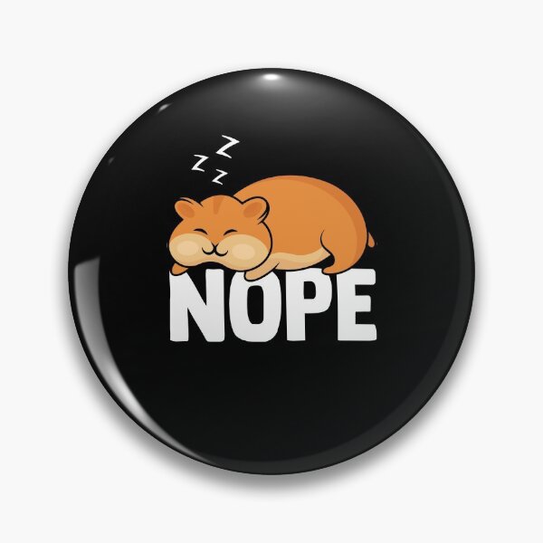 Item preview, Nope Sleeping Hamster Hamster Owner Hamster Lover designed and sold by Nessshirts.