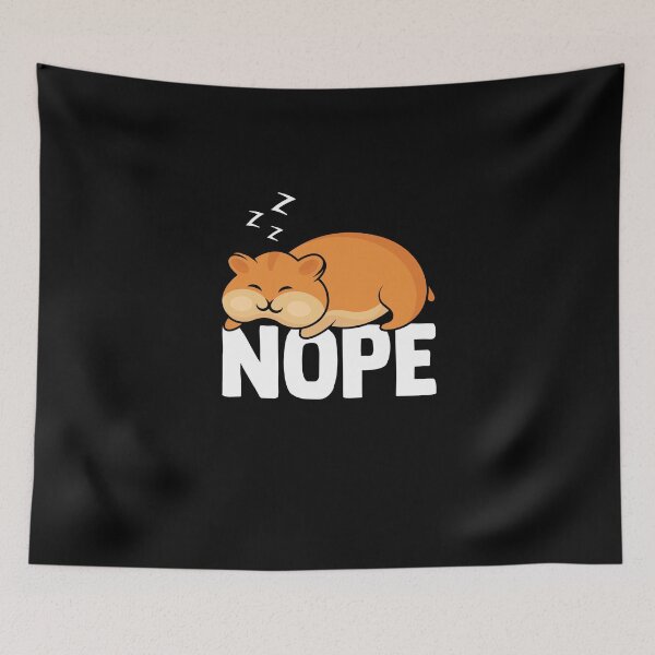 Item preview, Nope Sleeping Hamster Hamster Owner Hamster Lover designed and sold by Nessshirts.