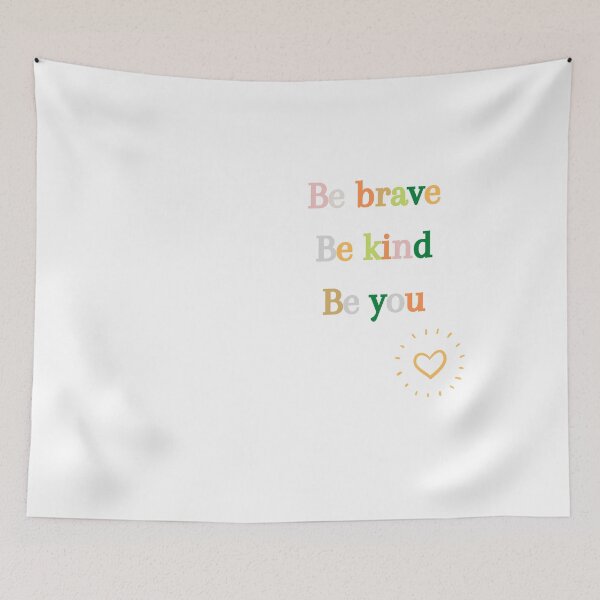 Item preview, Be kind Be brave Be you designed and sold by PatiMN.