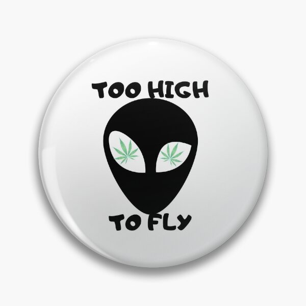 Item preview, TOO HIGH TO FLY | Smart Successful Stoner | We Are The Universe designed and sold by AlfaEcho.