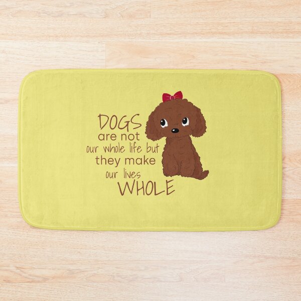 Item preview, Cute Red Toy Poodle Apricot Toy Poodle Dogs Are Not Our Whole Life But They Make Our Lives Whole designed and sold by Cat N' Doodles.