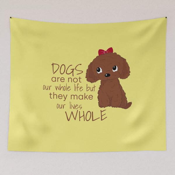 Item preview, Cute Red Toy Poodle Apricot Toy Poodle Dogs Are Not Our Whole Life But They Make Our Lives Whole designed and sold by Cat N' Doodles.