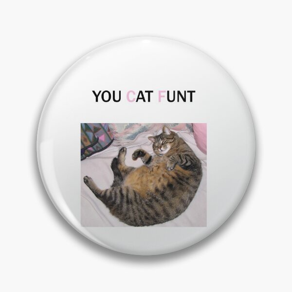 Item preview, You Cat Funt designed and sold by Minnip0ps.
