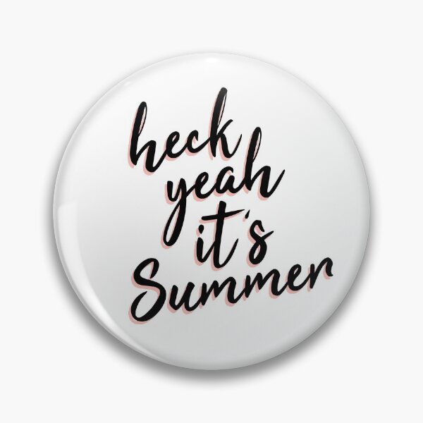 Item preview, Heck Yeah It's Summer designed and sold by CrazyPhrase.
