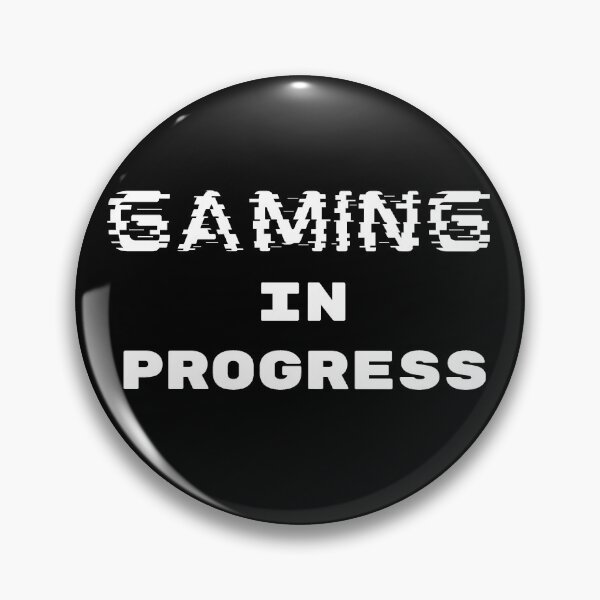 Item preview, Gaming In Progress designed and sold by Ever-Shop.