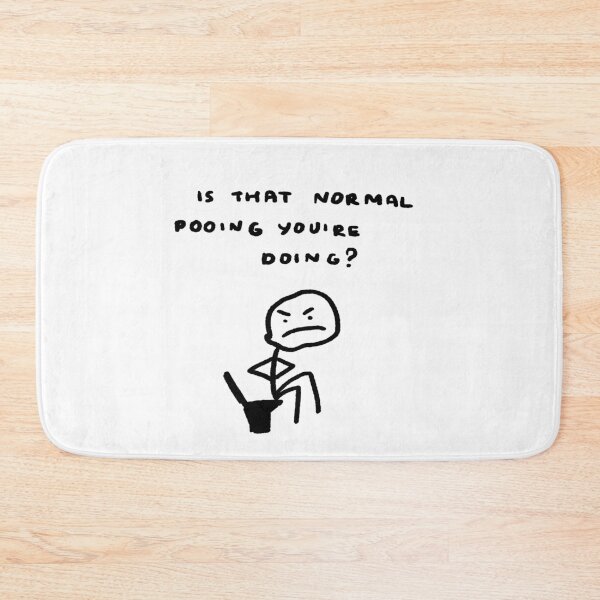 Item preview, Is That Normal Pooing You're Doing? designed and sold by 4naans.
