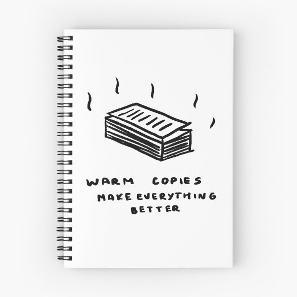 Item preview, Warm Copies Make Everything Better designed and sold by 4naans.