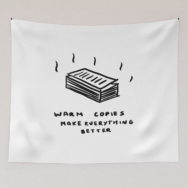 Item preview, Warm Copies Make Everything Better designed and sold by 4naans.