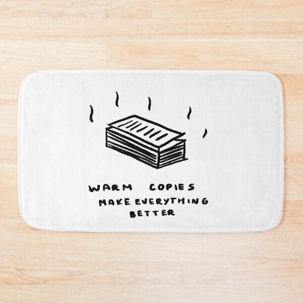 Item preview, Warm Copies Make Everything Better designed and sold by 4naans.