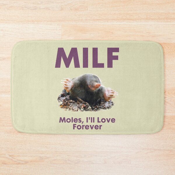 Item preview, MILF Moles I'll Love Forever designed and sold by Chefkeep.