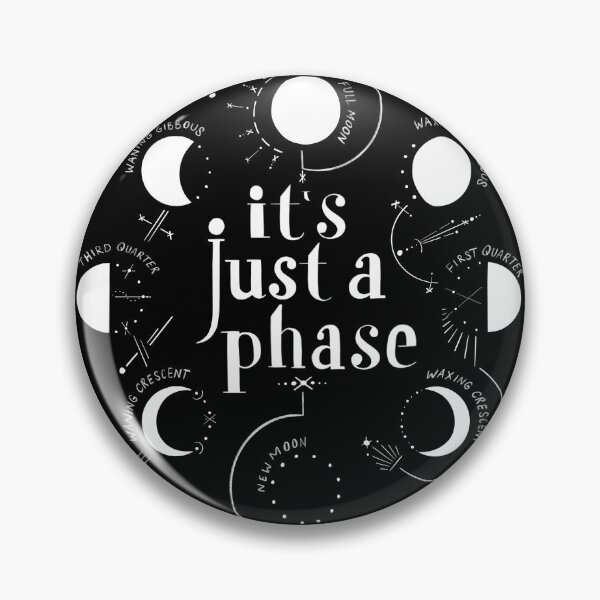 Item preview, It's Just a Phase - Black and White designed and sold by alyssastormes.