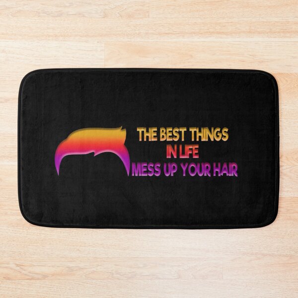 Item preview, Best Things In Life Mess Up Your Hair (Short Light) designed and sold by AbsurdlyEpic.