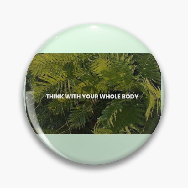 Item preview, Think with your whole body designed and sold by stephip26.