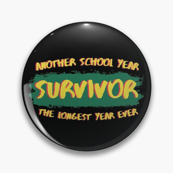 Item preview, Another School Year Survivor The Longest School Year Ever designed and sold by shoppnow1.