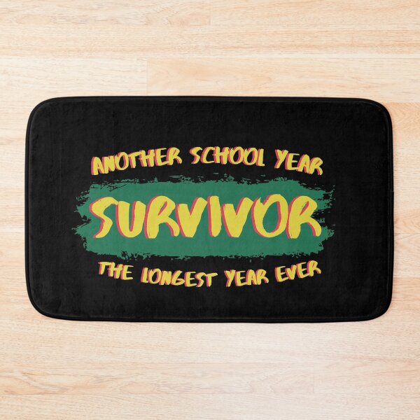 Item preview, Another School Year Survivor The Longest School Year Ever designed and sold by shoppnow1.
