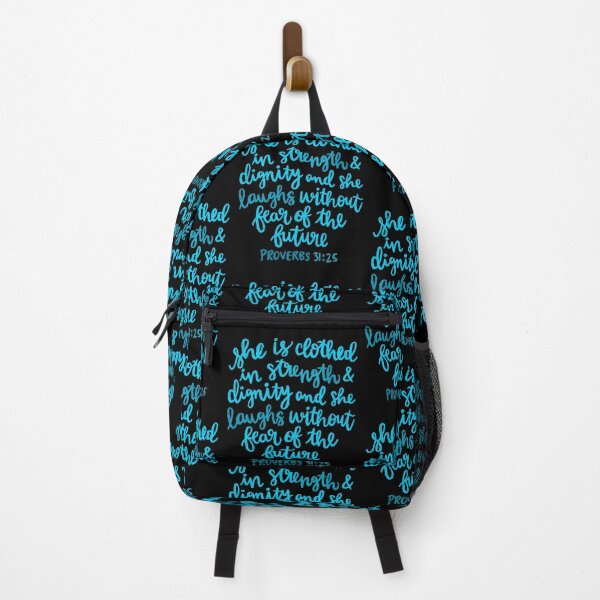 She is clothed in strength and dignity Backpack